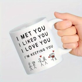 Tazza I met you I liked you I love you